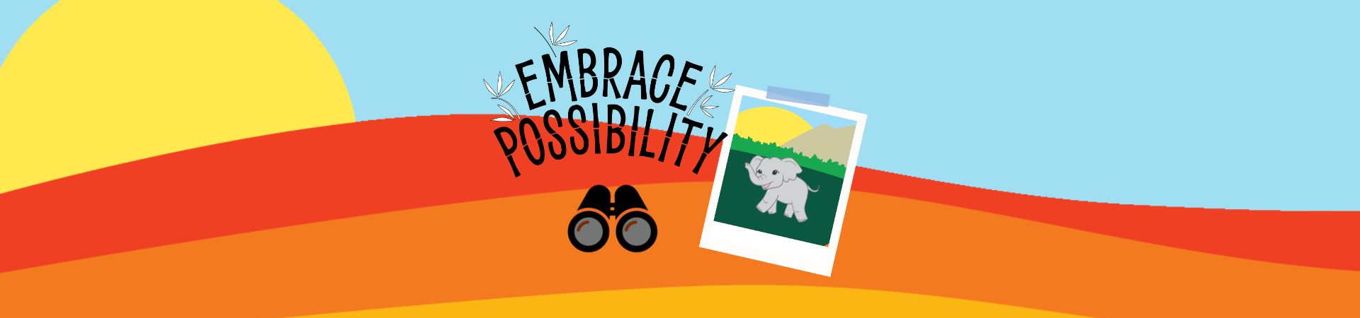  embrace possibility 